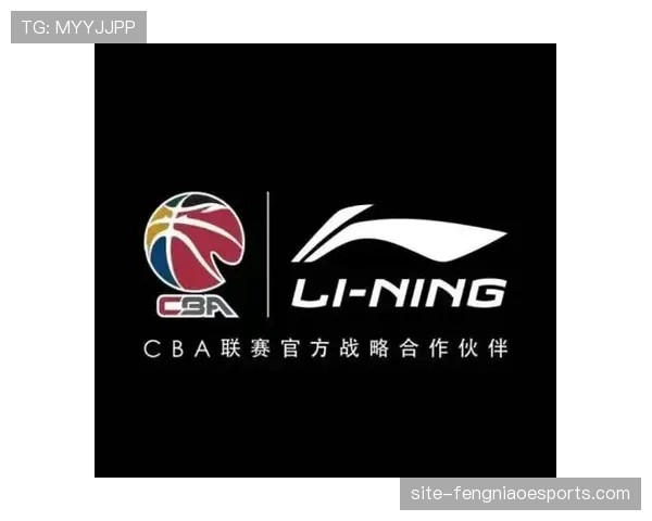 中国运动品牌与CBA续签装备赞助协议，金额较上一周期增长20%